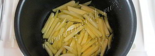 картофель фри в мультиварке. Шаг 5